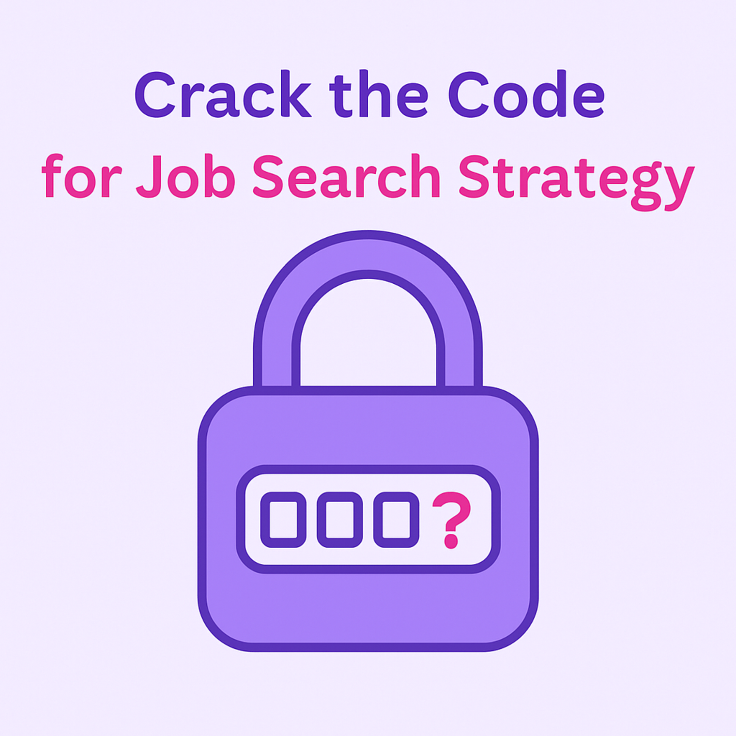 From Applications to Interview: Cracking the Job Search Code with Strategy!